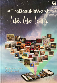Image of #Firabasukiwords : Live , Love Learn
