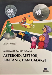 Image of Aku Makin Tahu Tentang Asteroid, Meteor, Bintang, Dan Galaksi