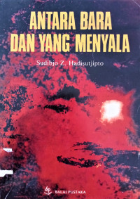 Image of Antara Bara dan Yang Menyala