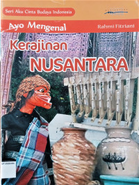 Image of Ayo Mengenal Kerajinan Nusantara