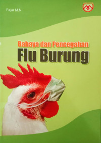 Image of Bahaya dan Pencegahan Flu Burung