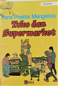 Image of Cara Praktis Mengelola Toko dan Supermarket