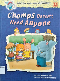 Image of Chomps Doesn't Need Anyone