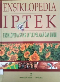 Image of Ensiklopedia IPTEK : Bab 2, Makhluk Hidup