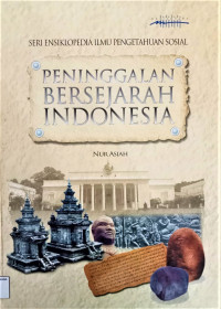 Image of Seri Ensiklopedia Ilmu Pengetahuan Sosial: Peninggalan Bersejarah Indonesia