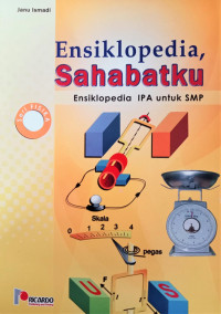 Image of Ensiklopedia, Sahabatku: Ensiklopedia IPA untuk SMP