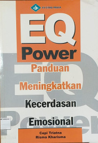 Image of EQ Power Panduan Meningkatkan Kecerdasan Emosional