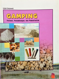 Image of Gamping : Potesi, Penambangan, dan Pemanfaatan