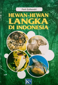 Image of Hewan-hewan Langka di Indonesia