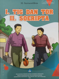 Image of I. Tig dan Tor II. Soeripta
