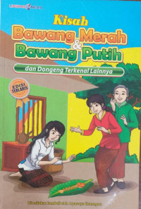 Image of Kisah Bawang Merah & Bawang Putih dan dongeng Terkenal Lainnya