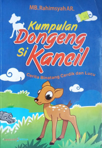 Image of Kumpulan Dongeng Si Kancil