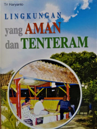 Image of Lingkungan Yang Aman dan Tenteram