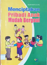 Image of Menciptakan Pribadi Anak Mudah Bergaul