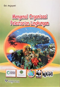 Image of Mengenal Organisasi Pelestarian Lingkungan