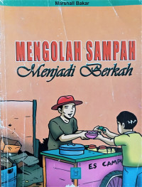 Image of Mengolah Sampah Menjadi Berkah