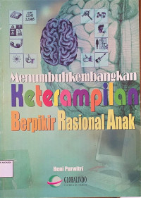 Image of Menumbuhkembangkan Keterampilan Berpikir Rasional Anak