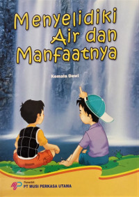 Image of Menyelidiki Air dan Manfaatnya