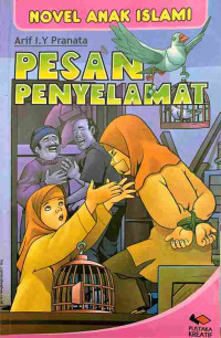 Image of Novel Anak Islami: Pesan Penyelamat