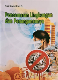 Image of Pencemaran Lingkungan dan Penanganannya