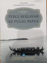 Image of Pergi Berlayar Ke Pulau Papua