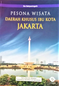 Image of Pesona Wisata Daerah Khusus Ibu Kota Jakarta