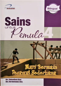 Image of Sains Untuk Pemula 4: Mari Bermain Pesawat Sederhana