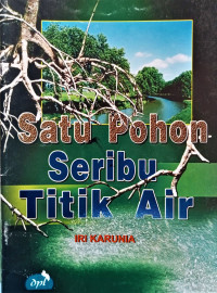 Image of Satu Pohon Seribu Titik Air