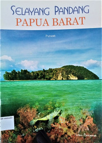 Image of Selayang pandang Papua Barat
