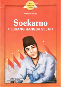 Image of Soekarno : Pejuang Bangsa Sejati