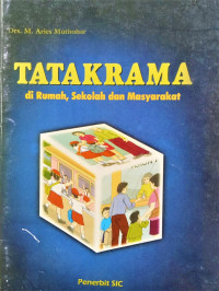 Image of Tata Krama di Rumah, Sekolah dan Masyarakat