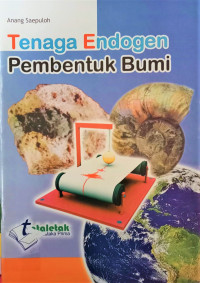 Image of Tenaga Endogen Pembentuk Bumi